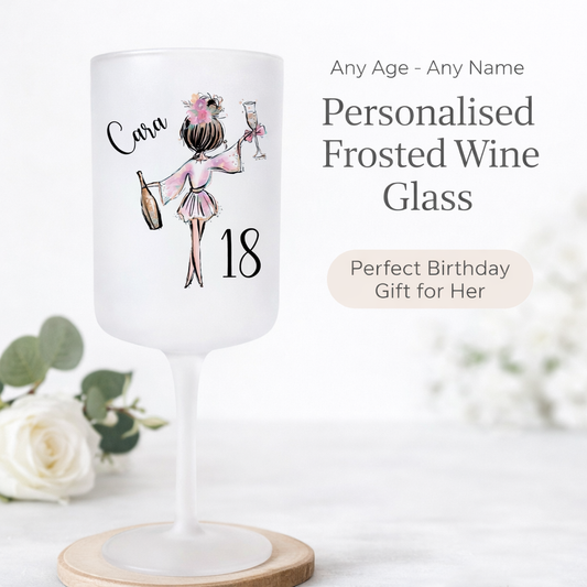 Personalised Frosted Wine Glass, Birthday Wine Glass, Birthday Gift, 18th, 21st, 30th, 40th, Birthday Glass, Gifts for Daughters, Niece Gift